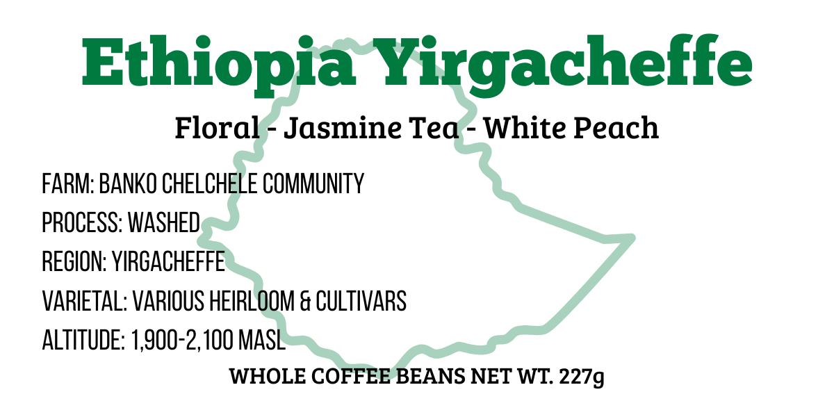 Ethiopia  Yirgacheffe, 227g